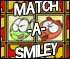 Play Match-a-Smiley